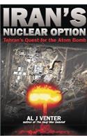 Iran'S Nuclear Option