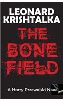 The Bone Field