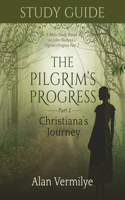 Study Guide on the Pilgrim's Progress Part 2 Christiana's Journey
