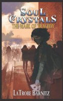 Soul Crystals the Mask of Tragedy