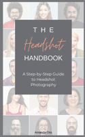 Headshot Handbook