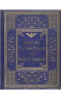 From the Lyrical Poems of Robert Herrick