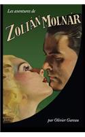 Les aventures de Zoltán Molnár