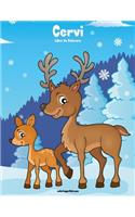 Cervi Libro da Colorare 1: (1 Cervi)