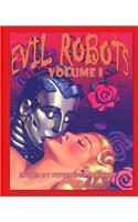 Evil Robots Volume I