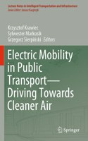 Electric Mobility in Public Transport--Driving Towards Cleaner Air