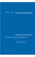 Imagining the City, Volume 2