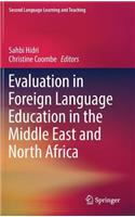 Evaluation in Foreign Language Education in the Middle East and North Africa