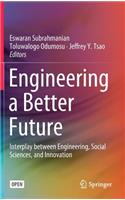 Engineering a Better Future