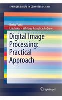 Digital Image Processing: Practical Approach