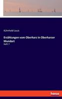 Erzählungen vom Oberharz in Oberharzer Mundart: Heft 7