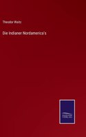 Die Indianer Nordamerica's