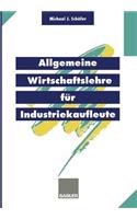 Allgemeine Wirtschaftslehre Für Industriekaufleute