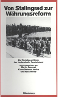 Von Stalingrad Zur Währungsreform
