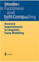 Accuracy Improvements in Linguistic Fuzzy Modeling