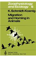Migration and Homing in Animals