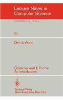 Grammar and L Forms: An Introduction(91 Lecture Notes in Computer Science)