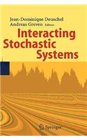 Interacting Stochastic Systems