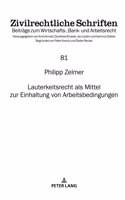 Lauterkeitsrecht als Mittel zur Einhaltung von Arbeitsbedingungen