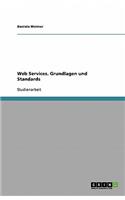 Web Services. Grundlagen und Standards