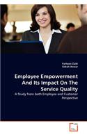 Employee Empowerment And Its Impact On The Service Quality