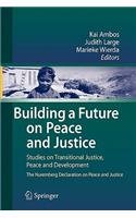 Building a Future on Peace and Justice