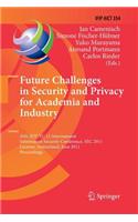 Future Challenges in Security and Privacy for Academia and Industry