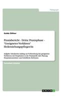 Praxisbericht - Dritte Praxisphase - Geeignetes Verfahren Heilerziehungspfleger/in