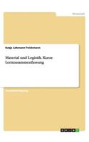 Material und Logistik. Kurze Lernzusammenfassung