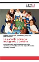 Escuela Primaria Multigrado O Unitaria
