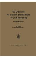 Die Organisation der preußischen Staatseisenbahnen bis zum Kriegsausbruch