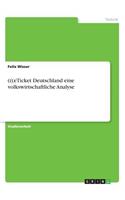 (((eTicket Deutschland eine volkswirtschaftliche Analyse