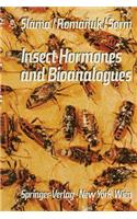 Insect Hormones and Bioanalogues