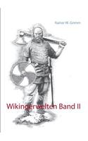 Wikingerwelten Band II