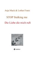 STOP Stalking me