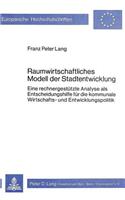 Raumwirtschaftliches Modell Der Stadtentwicklung