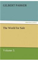 The World for Sale, Volume 3.