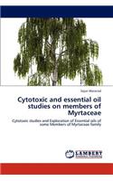 Cytotoxic and Essential Oil Studies on Members of Myrtaceae