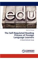 Self-Regulated Reading Process of Foreign Language Learners