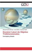 Escáner Láser de Objetos Tridimensionales