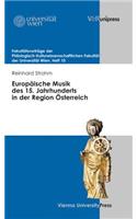 Europaische Musik Des 15. Jahrhunderts in Der Region Osterreich