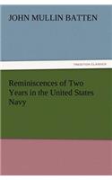 Reminiscences of Two Years in the United States Navy