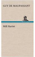 Miss Harriet: (German)