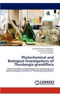 Phytochemical and Biological Investigations of Thunbergia Grandiflora