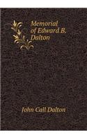 Memorial of Edward B. Dalton