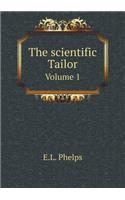 The Scientific Tailor Volume 1