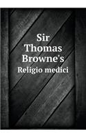 Sir Thomas Browne's Religio medici