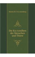Die Krätzmilben der Menschen und Thiere