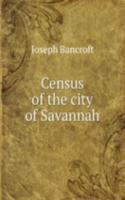 Census of the city of Savannah