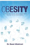 Obesity: A Quick Start Guide on How to Lose Weight, Balance Hormones and Cure Obesity Naturally